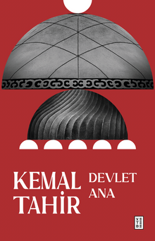 Devlet Ana - Kemal Tahir