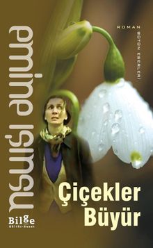Çiçekler Büyür - Emine Işınsu