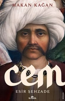 Cem  Esir Şehzade - Hakan Kağan PDF İndir