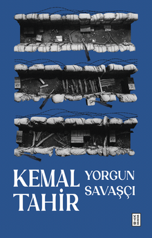 Yorgun Savaşçı - Kemal Tahir PDF İndir