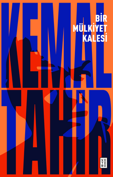 Bir Mülkiyet Kalesi - Kemal Tahir PDF İndir