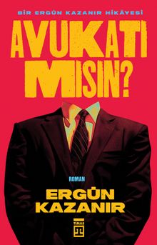 Avukatı Mısın? - Ergün Kazanır PDF İndir