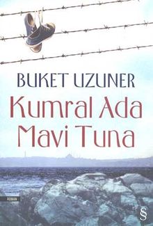 Kumral Ada Mavi Tuna - Buket Uzuner