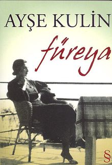 Füreya - Ayşe Kulin