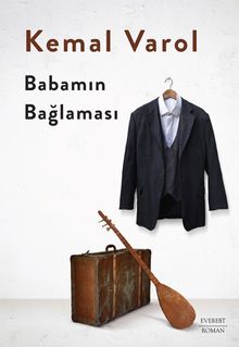 Babamın Bağlaması - Kemal Varol