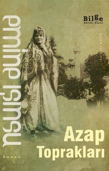 Azap Toprakları - Emine Işınsu