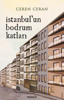 İstanbul'un Bodrum Katları - Ceren Ceran PDF İndir