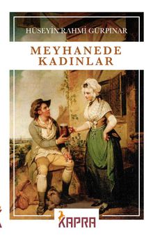 Meyhanede Kadınlar - Hüseyin Rahmi Gürpınar PDF İndir