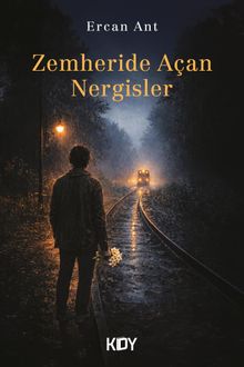 Zemheride Açan Nergisler - Ercan Ant PDF İndir