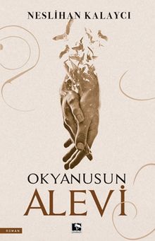 Okyanusun Alevi - Neslihan Kalaycı PDF İndir