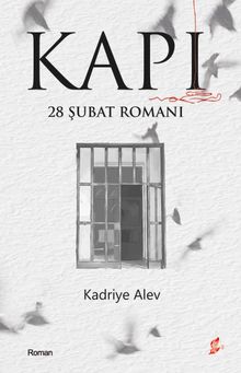 Kapı  28 Şubat Romanı - Kadriye Alev PDF İndir