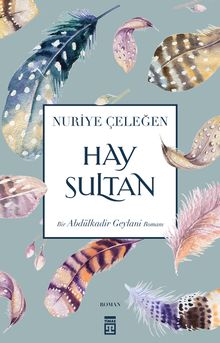 Hay Sultan - Nuriye Çeleğen