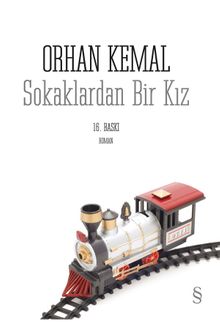 Sokaklardan Bir Kız - Orhan Kemal