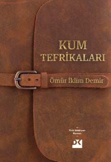 Kum Tefrikaları - Ömür İklim Demir PDF İndir