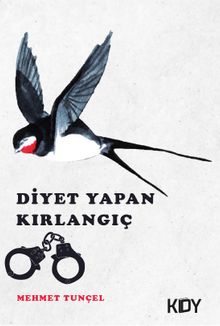 Diyet Yapan Kırlangıç - Mehmet Tunçel PDF İndir