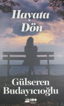 Hayata Dön - Dr. Gülseren Budayıcıoğlu