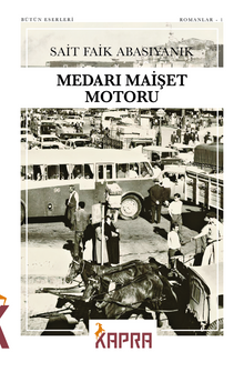 Medarı Maişet Motoru - Sait Faik Abasıyanık PDF İndir