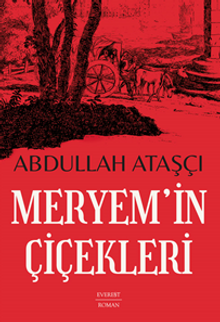 Meryem'in Çiçekleri - Abdullah Ataşçı PDF İndir