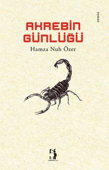 Akrebin Günlüğü - Hamza Nuh Özer PDF İndir
