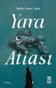 Yara Atlası - Hediye Demet Akan PDF İndir