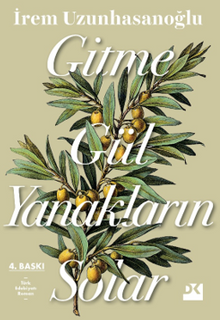 Gitme Gül Yanakların Solar - İrem Uzunhasanoğlu PDF İndir