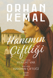 Hanımın Çiftliği - Orhan Kemal