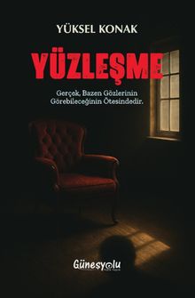 Yüzleşme - Yüksel Konak PDF İndir