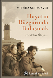 Hayatın Rüzgarında Buluşmak - Mediha Selda Avcı PDF İndir
