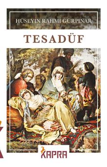 Tesadüf - Hüseyin Rahmi Gürpınar PDF İndir