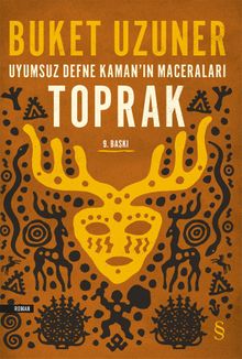 Toprak / Uyumsuz Defne Kaman'ın Maceraları - Buket Uzuner