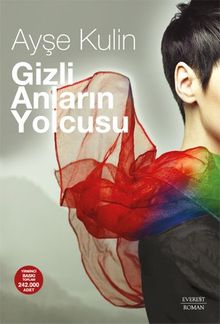 Gizli Anların Yolcusu - Ayşe Kulin