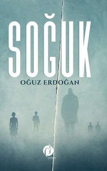 Soğuk - Oğuz Erdoğan PDF İndir