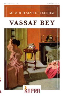 Vassaf Bey - Memduh Şevket Esendal
