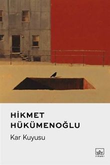 Kar Kuyusu - Hikmet Hükümenoğlu