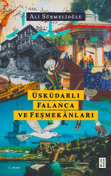 Üsküdarlı Falanca ve Feşmekanları - Ali Sürmelioğlu PDF İndir