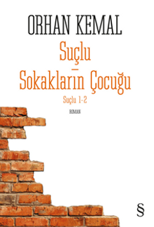 Suçlu  Sokakların Çocuğu Suçlu 1-2  Birinci Kitap Suçlu  İkinci Kitap Sokakların Çocuğu - Orhan Kemal