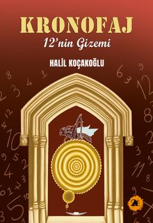 Kronofaj  12'nin Gizemi - Halil Koçakoğlu PDF İndir
