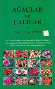 Ağaçlar ve Çalılar 1 - Prof. Dr. Ersin Yücel PDF İndir