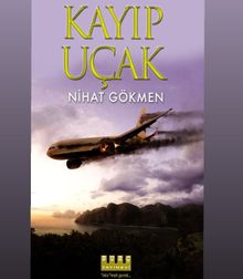 Kayıp Uçak - Nihat Gökmen PDF İndir