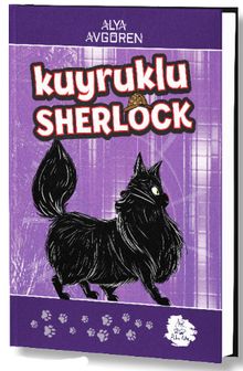 Kuyruklu Sherlock - Alya Avgören PDF İndir
