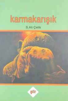 Karmakarışık - S. Ali Çelik PDF İndir