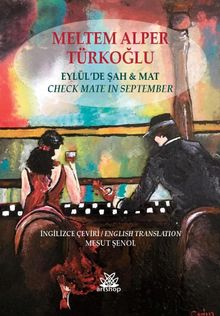 Eylül'de Şah Mat - Meltem Alper Türkoğlu PDF İndir