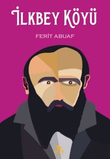 İlkbey Köyü - Ferit Abuaf PDF İndir