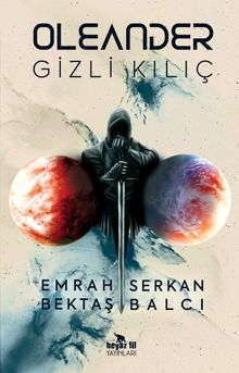 Oleander  Gizli Kılıç - Emrah Bektaş PDF İndir