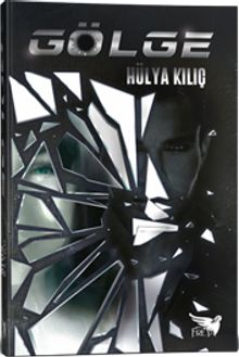 Gölge - Hülya Kılıç PDF İndir