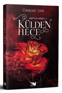 Külden Hece / Meftun Serisi - Ümran Tan PDF İndir