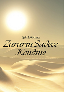 Zararın Sadece Kendine - Gözde  Kırmızı PDF İndir