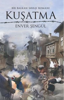 Kuşatma - Enver Şengül PDF İndir