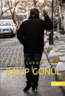 Kayıp Gönül - Faruk Çukurovalı PDF İndir