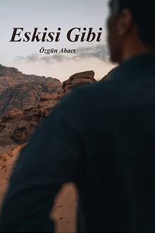 Eskisi Gibi - Özgün Abacı PDF İndir